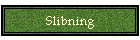 Slibning